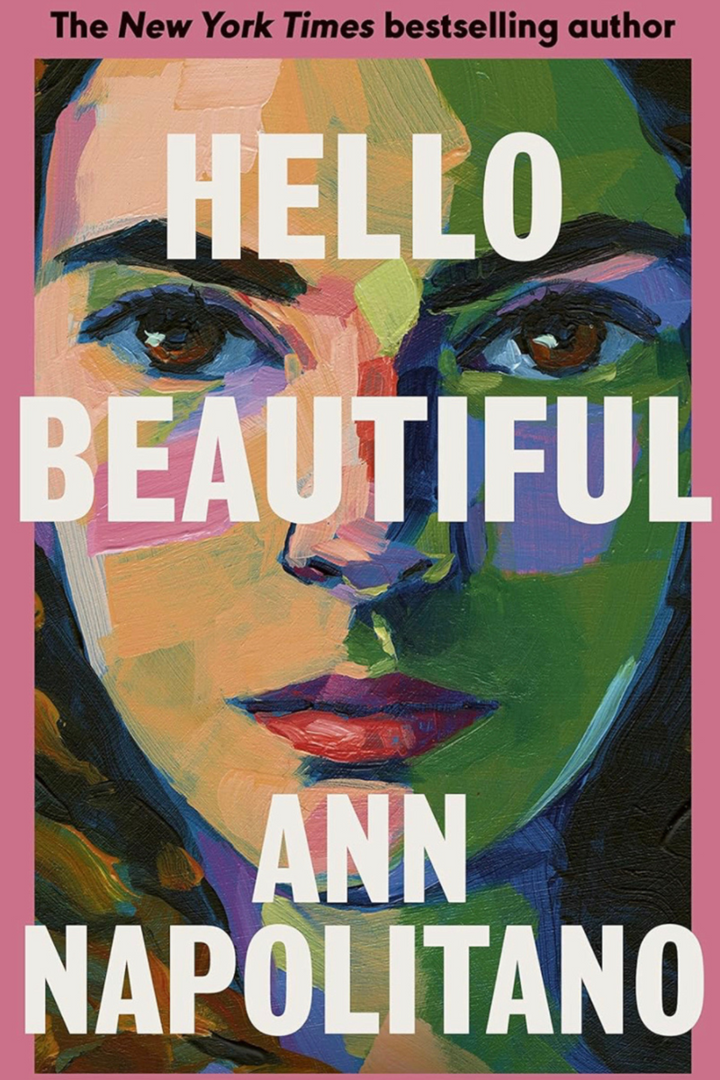 Hello Beautiful: Ann Napolitano