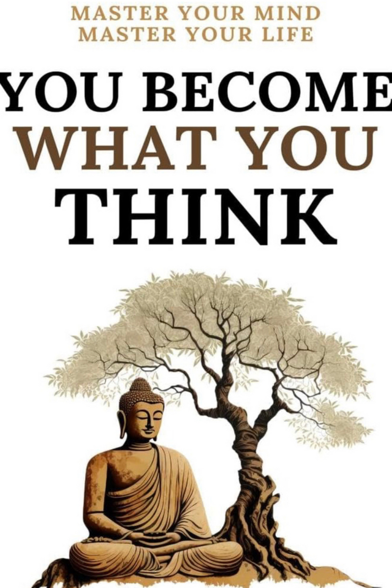 You Become What You Think