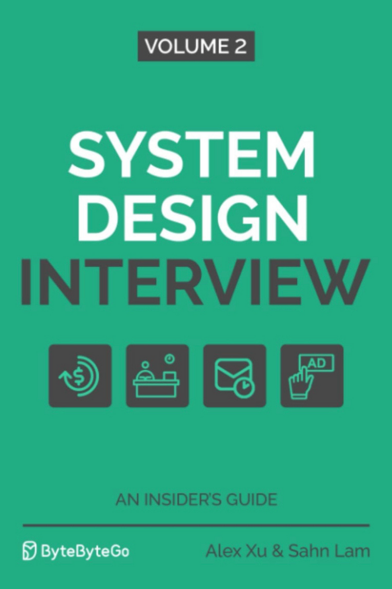 System Design Interview Vol 2