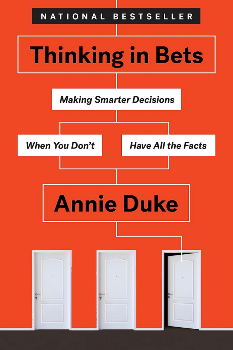 Thinking in Bets: Annie duke