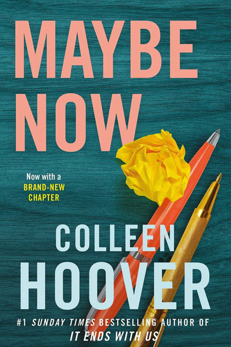 Maybe Now: Colleen Hoover