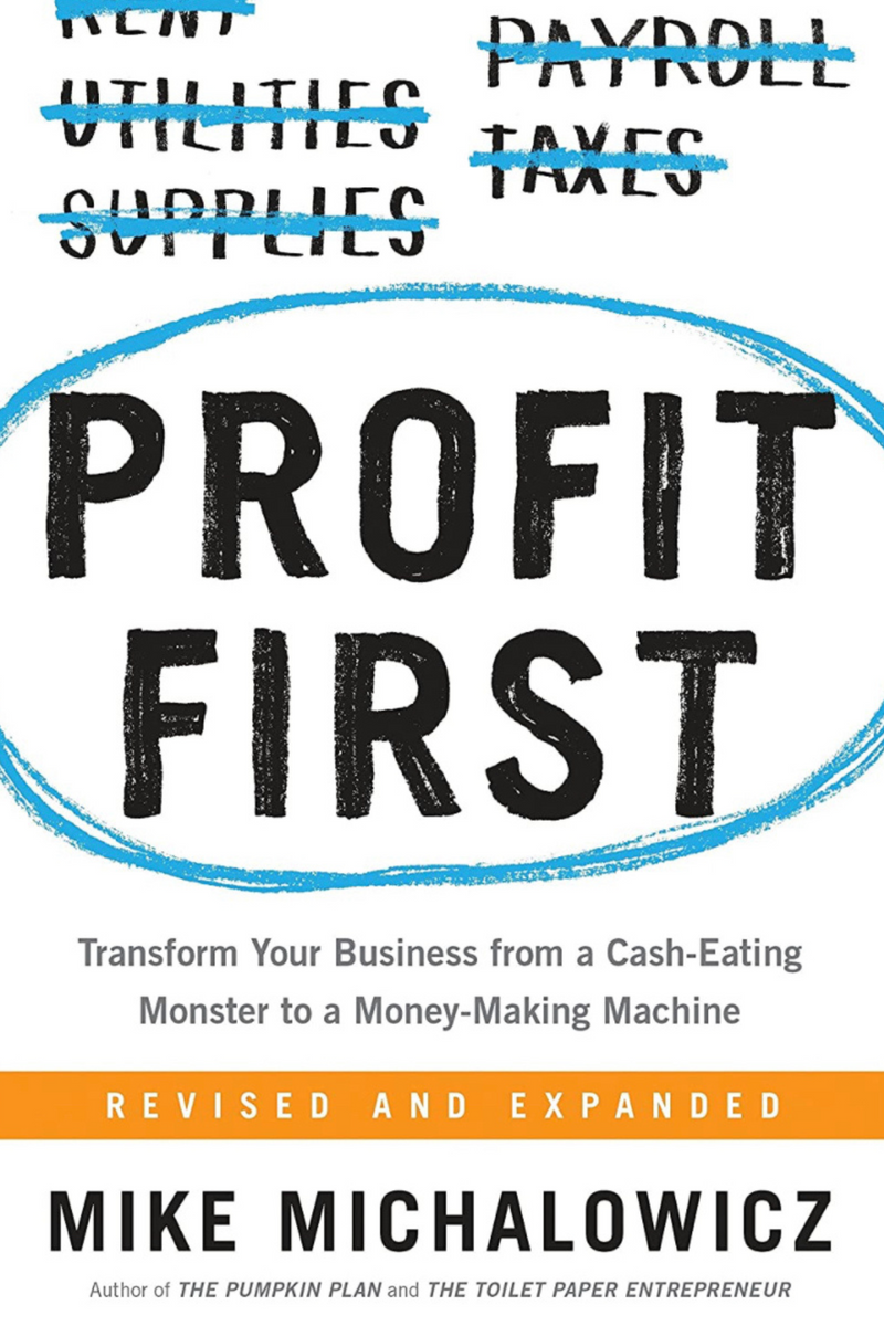 Profit First: Mike Michalowicz
