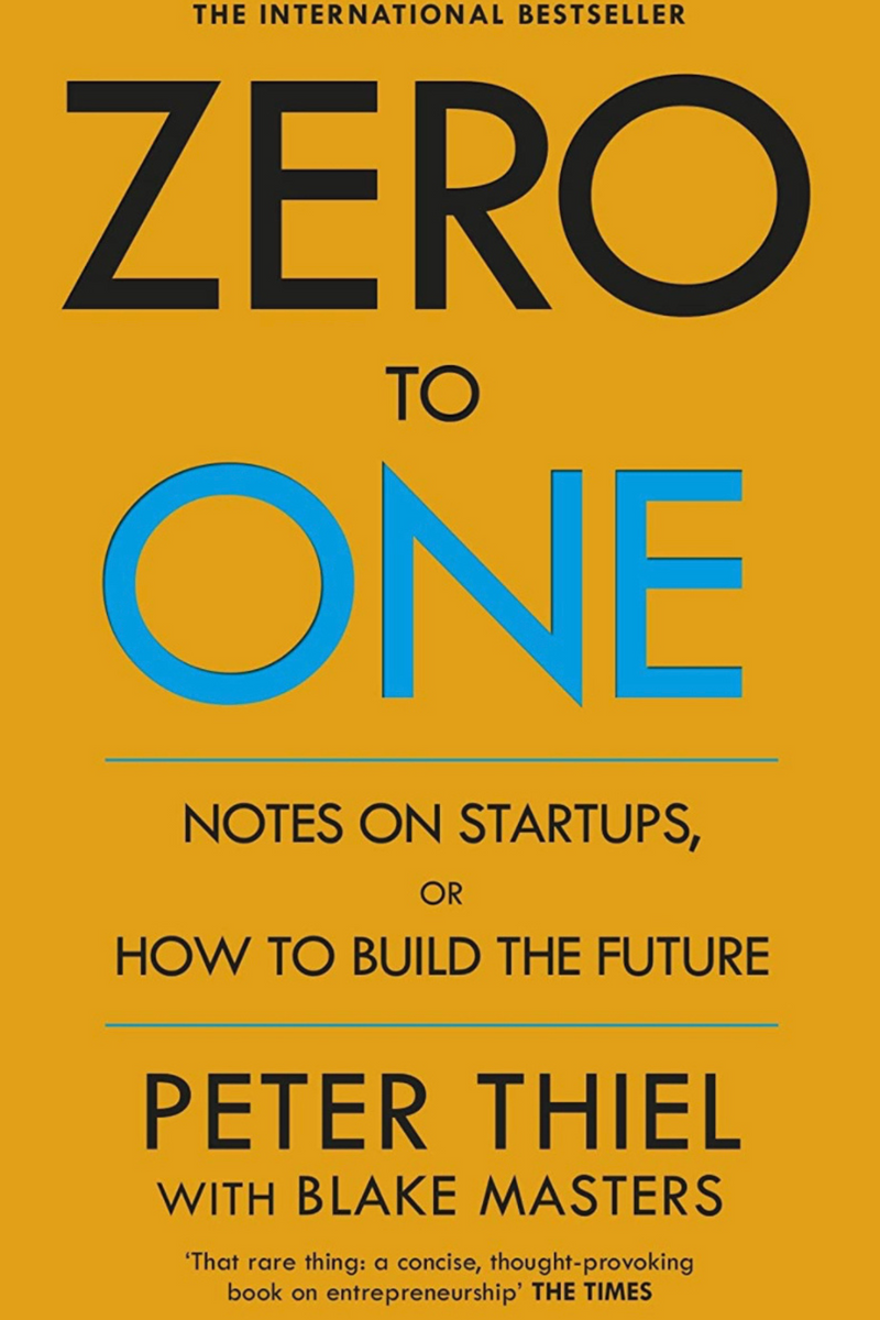 Zero to One: Peter Thiel