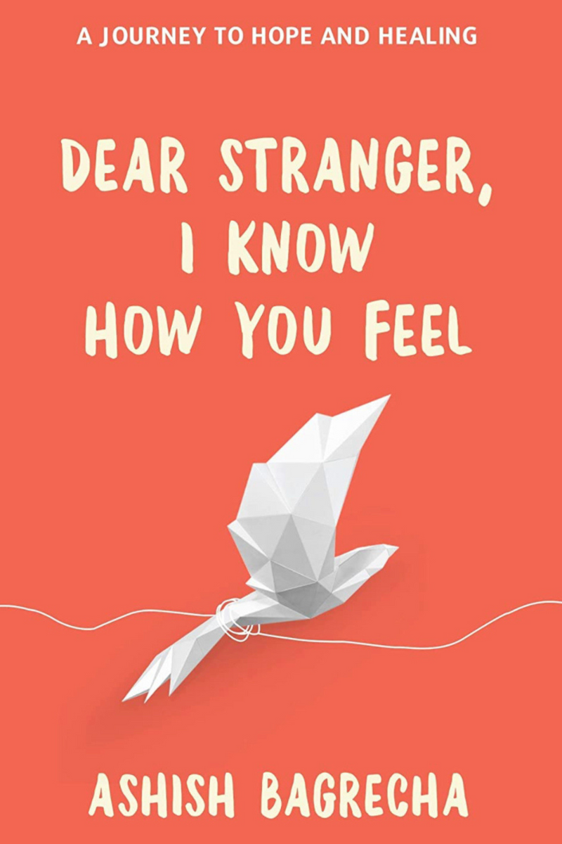 Dear Stranger I Know How You Feel